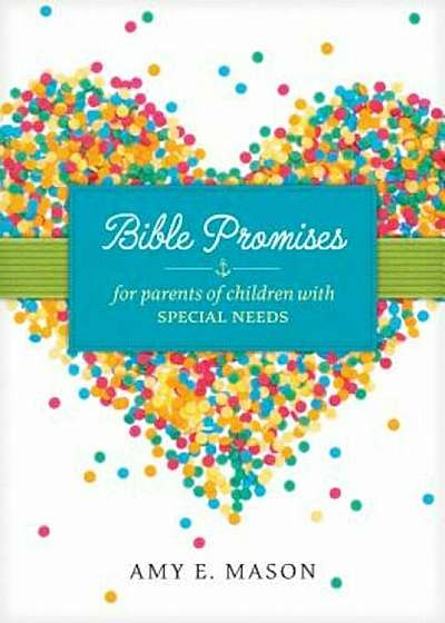 Bible Promises for Parents of Children with Special Needs, Paperback