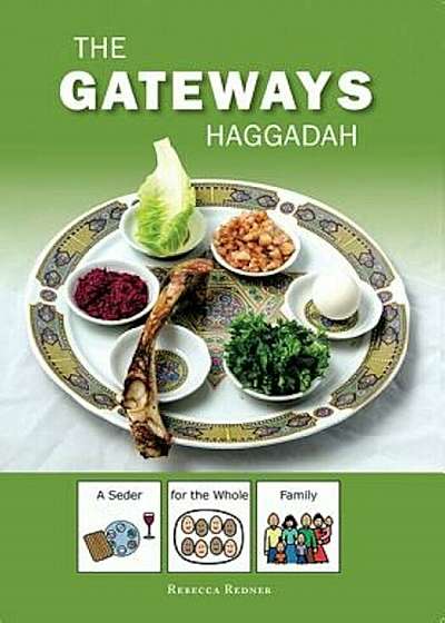 The Gateways Haggadah: A Seder for the Whole Family, Paperback