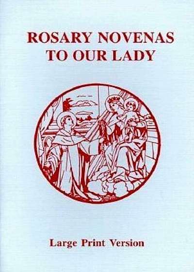 Rosary Novena's to Our Lady, Paperback