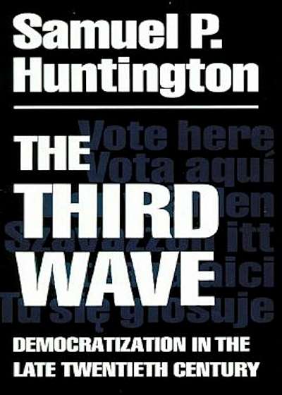 The Third Wave: Democratization in the Late 20th Century, Paperback
