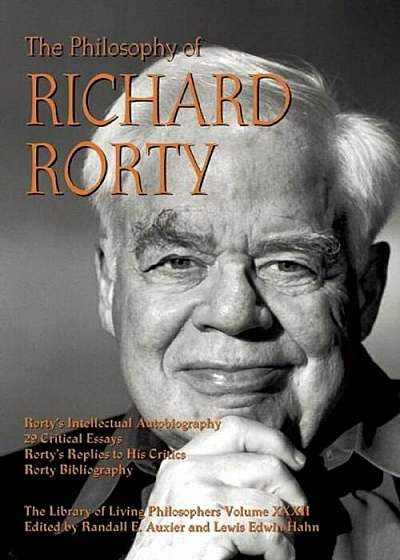 The Philosophy of Richard Rorty, Hardcover
