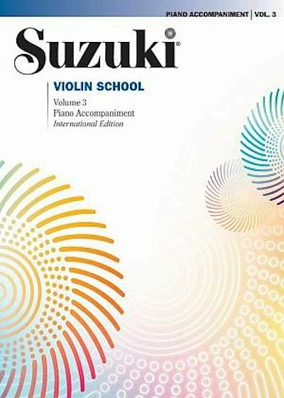 Suzuki Violin School, Vol 3: Piano Acc., Paperback