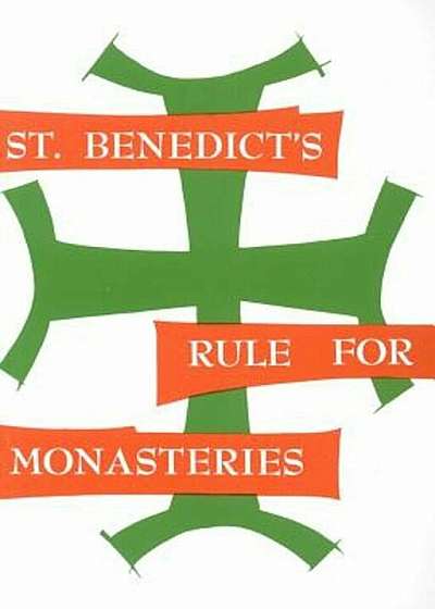 St. Benedict's Rule for Monasteries, Paperback