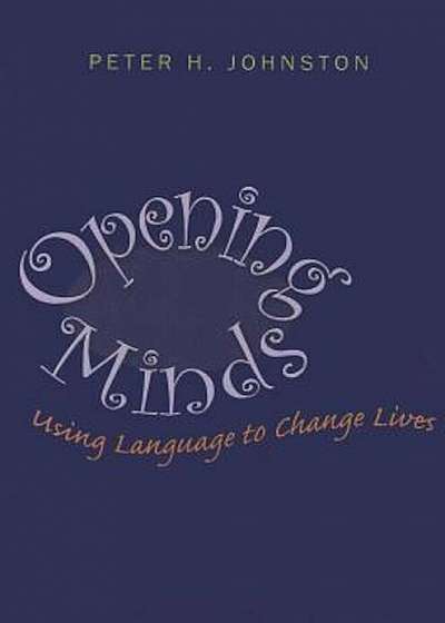 Opening Minds: Using Language to Change Lives, Paperback