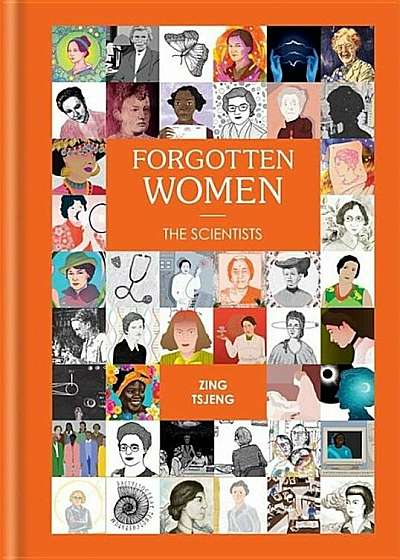 Forgotten Women: The Scientists, Hardcover