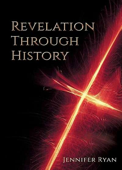 Revelation Through History, Paperback