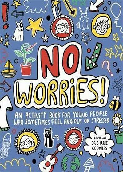 No Worries! Mindful Kids, Paperback