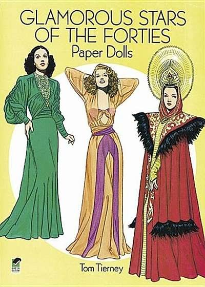 Glamorous Stars of the Forties Paper Dolls, Paperback