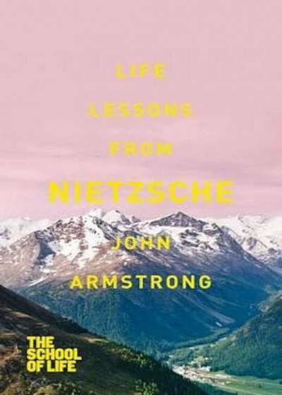 Life Lessons from Nietzsche, Paperback