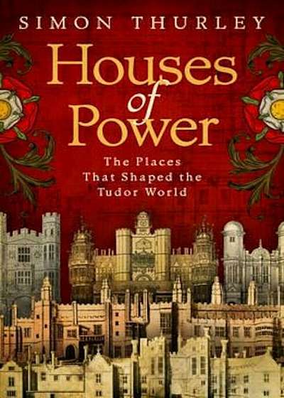Houses of Power, Hardcover