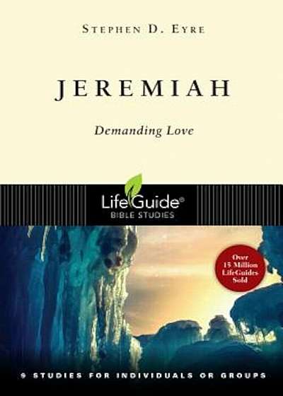 Jeremiah: Demanding Love, Paperback