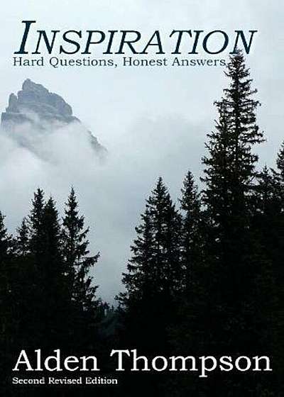 Inspiration: Hard Questions, Honest Answers, Paperback