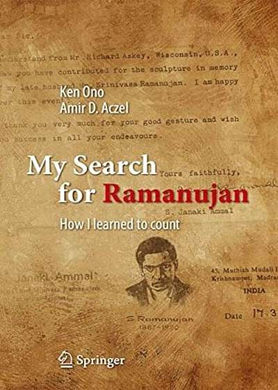 My Search for Ramanujan: How I Learned to Count, Hardcover