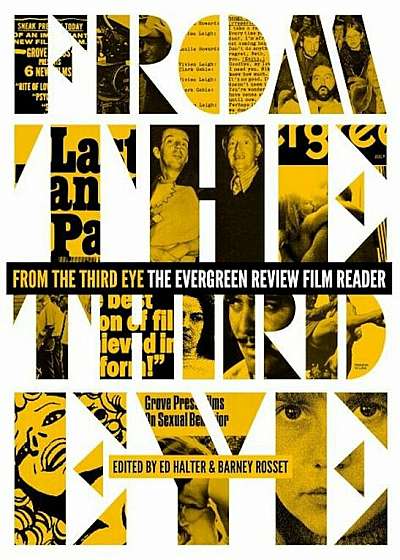 From the Third Eye: The Evergreen Review Film Reader, Paperback