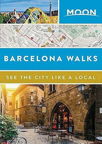 Moon Barcelona Walks, Paperback