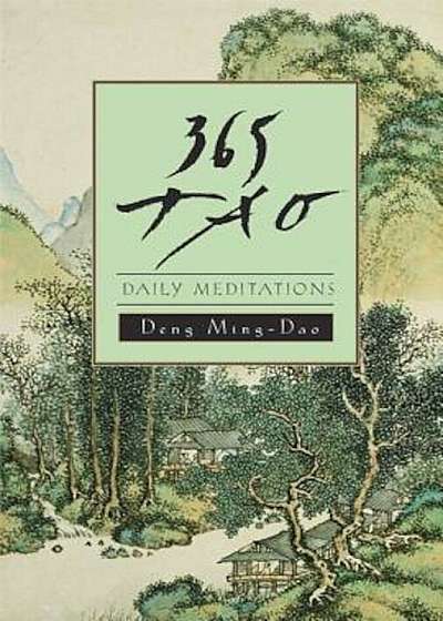 365 Tao: Daily Meditations, Paperback