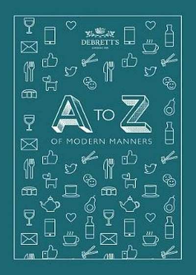 A-Z of Modern Manners, Hardcover