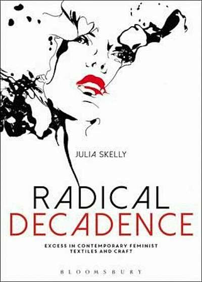 Radical Decadence, Paperback