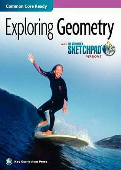 The Geometer's Sketchpad, Exploring Geometry, Paperback