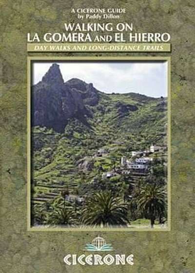 Walking on La Gomera and El Hierro, Paperback