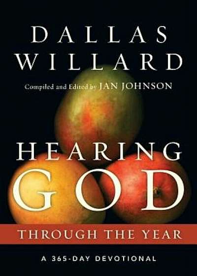 Hearing God Through the Year: A 365-Day Devotional, Paperback