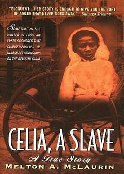 Celia, a Slave, Paperback