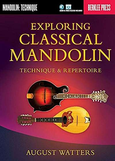 Exploring Classical Mandolin: Technique & Repertoire, Paperback