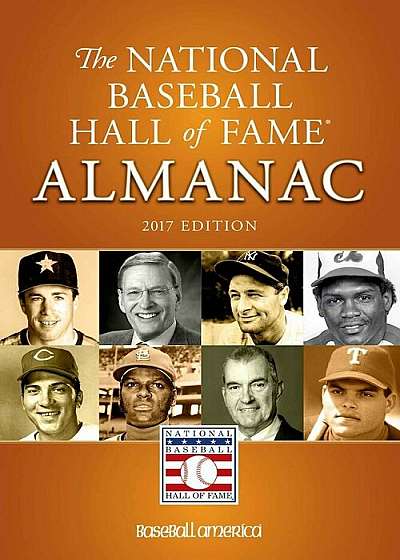 National Baseball Hall of Fame Almanac: 2017 Edition, Paperback