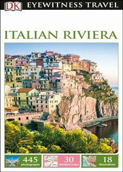 DK Eyewitness Travel Guide: Italian Riviera, Paperback
