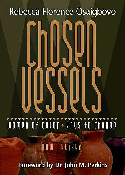 Chosen Vessels: Women of Color, Keys to Change, Paperback