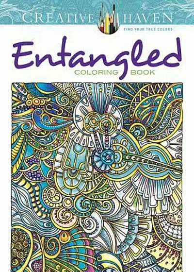 Creative Haven Entangled Coloring Book, Paperback