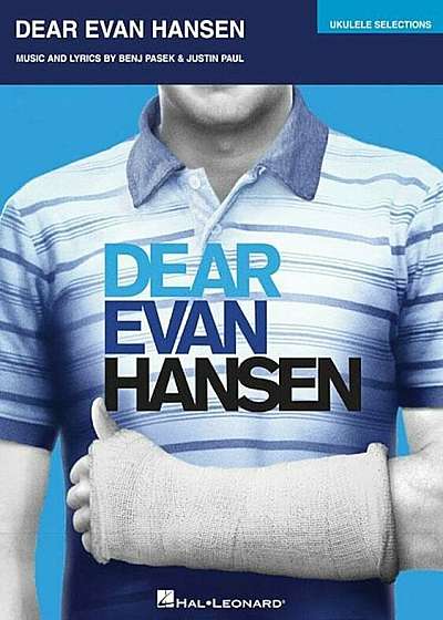 Dear Evan Hansen: Ukulele Selections, Paperback
