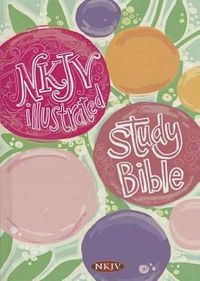 Illustrated Study Bible for Kids-NKJV-Girls, Hardcover