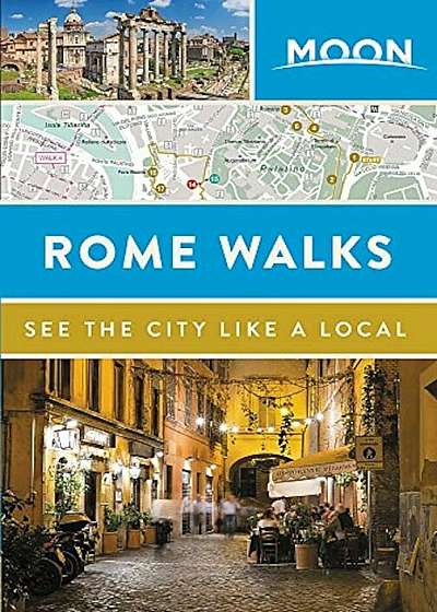 Moon Rome Walks, Paperback