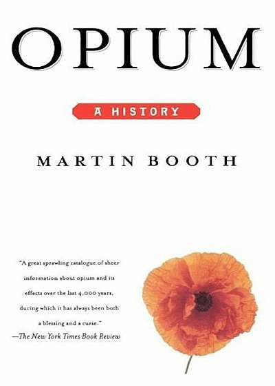 Opium: A History, Paperback