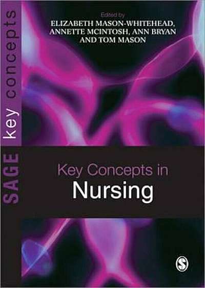 Key Concepts in Nursing, Paperback