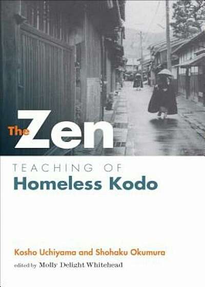 The Zen Teaching of Homeless Kodo, Paperback