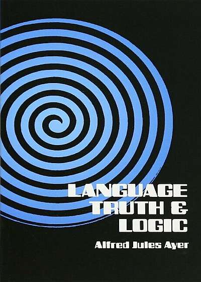 Language, Truth and Logic, Paperback