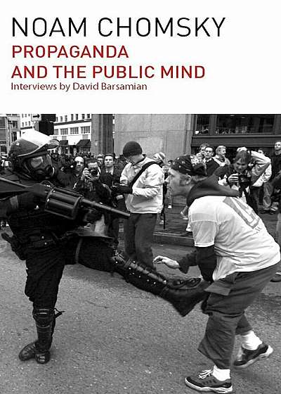 Propaganda and the Public Mind, Paperback