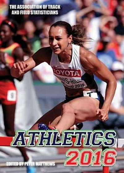 Athletics 2016: The Track & Field Annual, Paperback