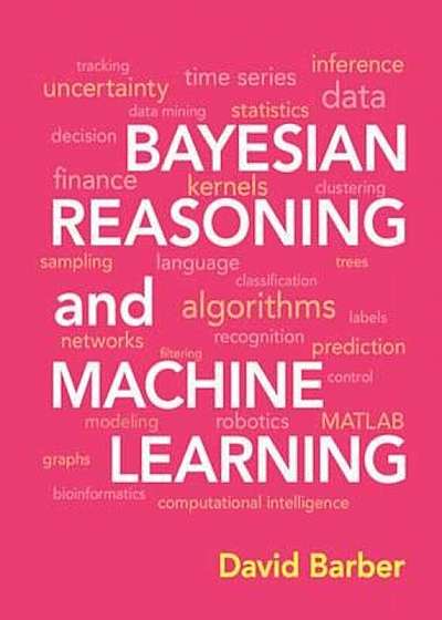 Bayesian Reasoning and Machine Learning, Hardcover