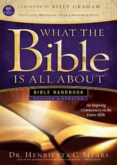 What the Bible Is All about NIV: Bible Handbook, Paperback