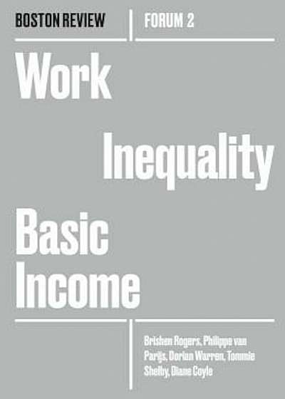 Work Inequality Basic Income, Paperback