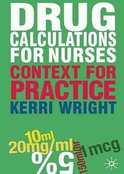 Drug Calculations for Nurses, Paperback