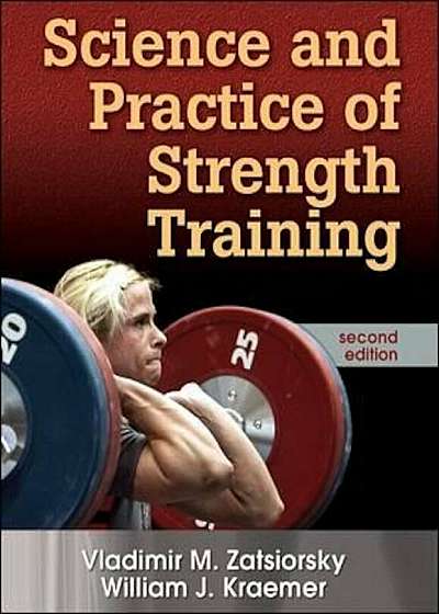 Science and Practice of Strength Training, Hardcover