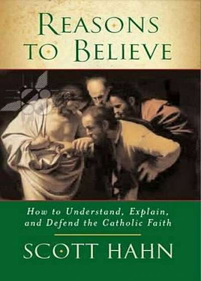 Reasons to Believe, Paperback