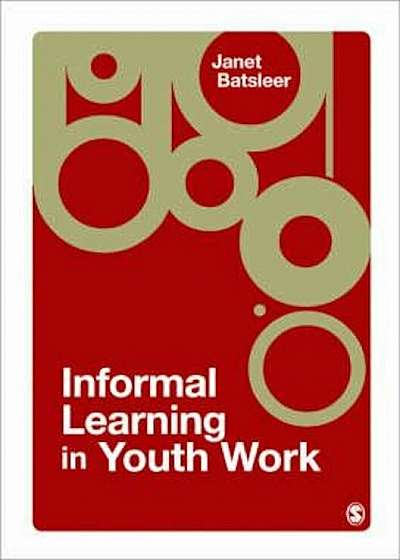 Informal Learning in Youth Work, Paperback