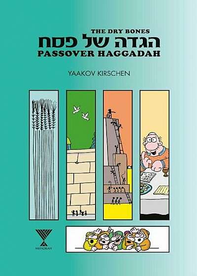 The Dry Bones Passover Haggadah, Hardcover