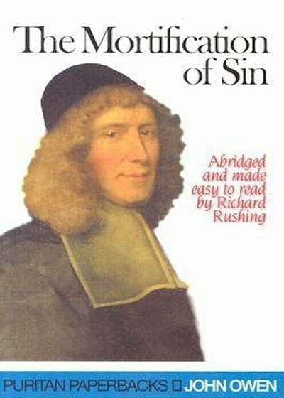 The Mortification of Sin, Paperback