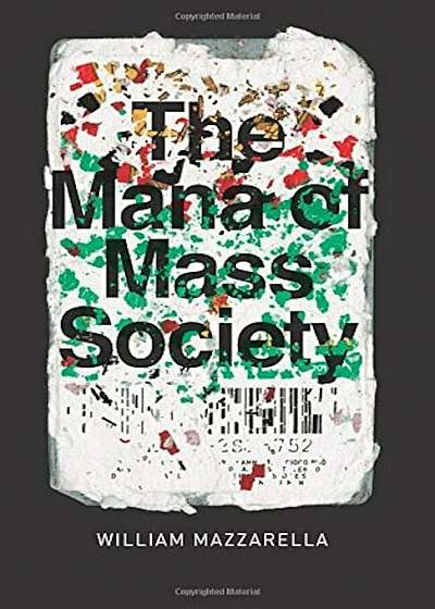 The Mana of Mass Society, Paperback